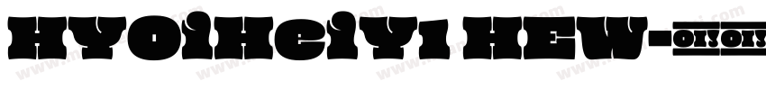 HYOiHeiY1 HEW字体转换